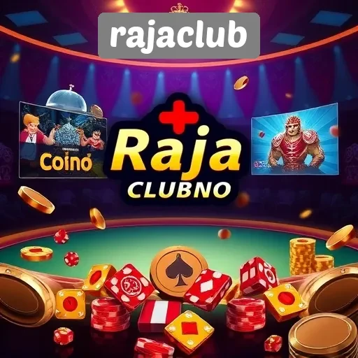 Rajaclub: Permainan Berkualitas dengan Beragam Pilihan